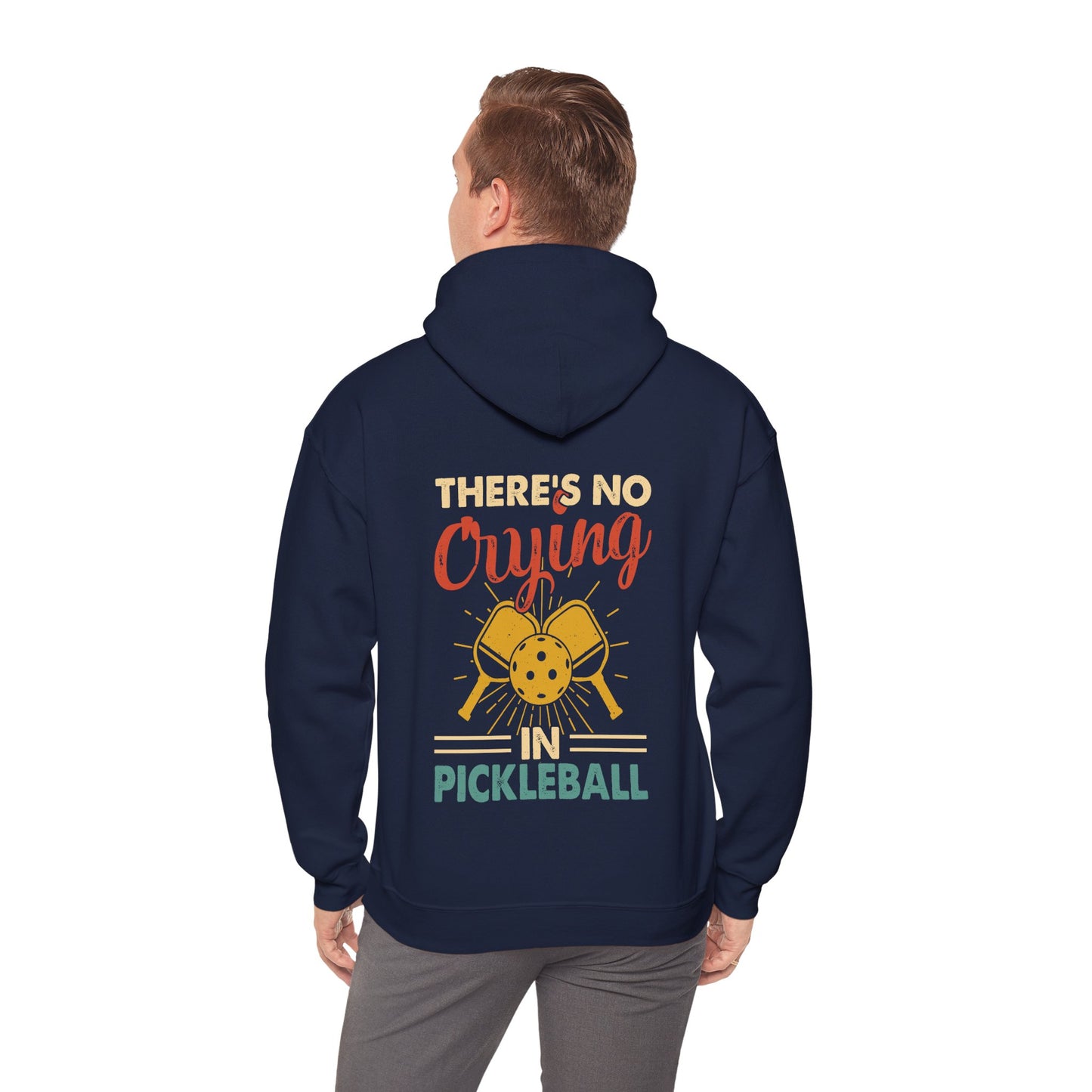 Men's Bold Pickleball Hoodie - There's No Crying in Pickleball