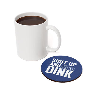 Pickleball Funny Cork Coaster - Shut Up and Dink