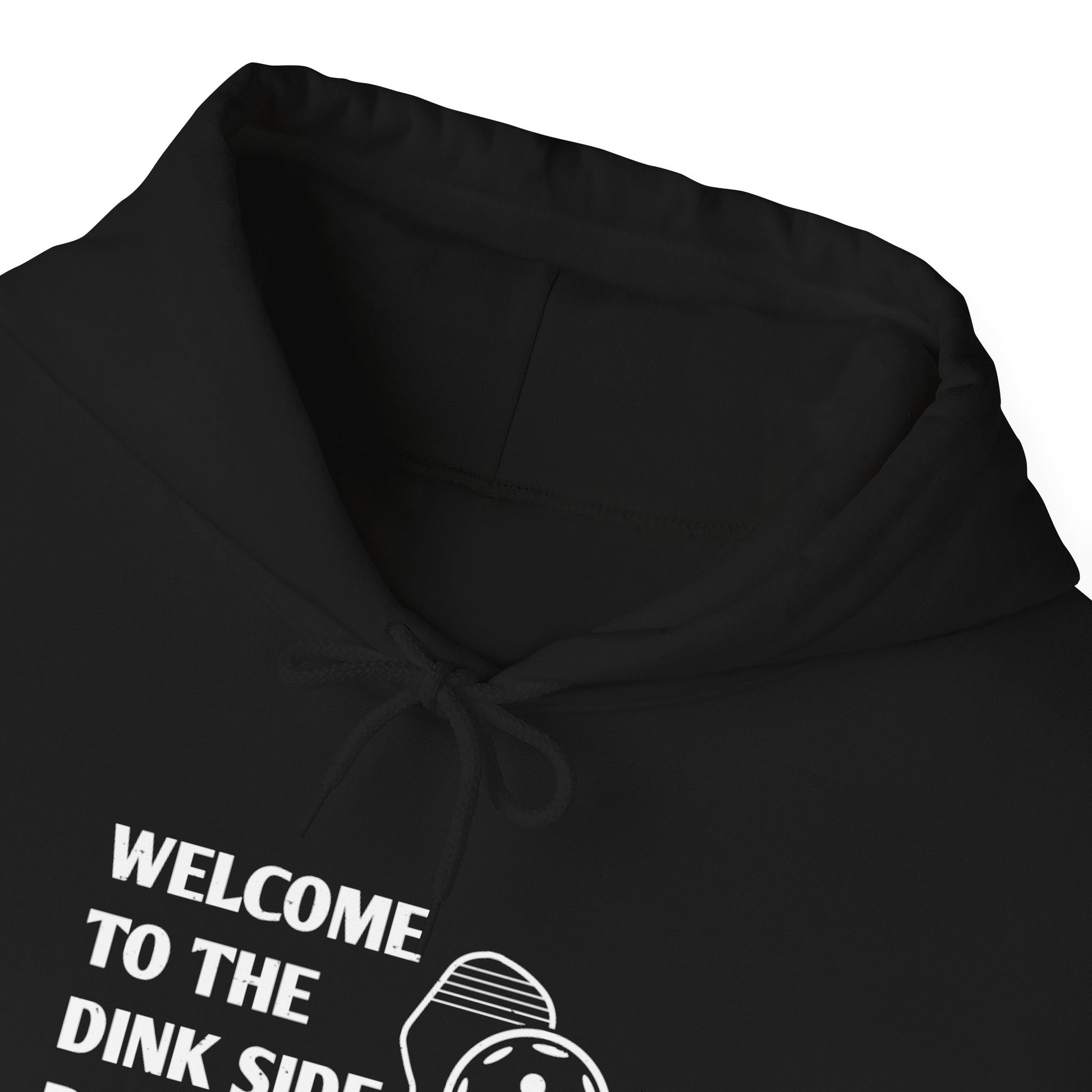 Men's Pickleball Hoodie - Welcome to the Dink Side Pickleball Life