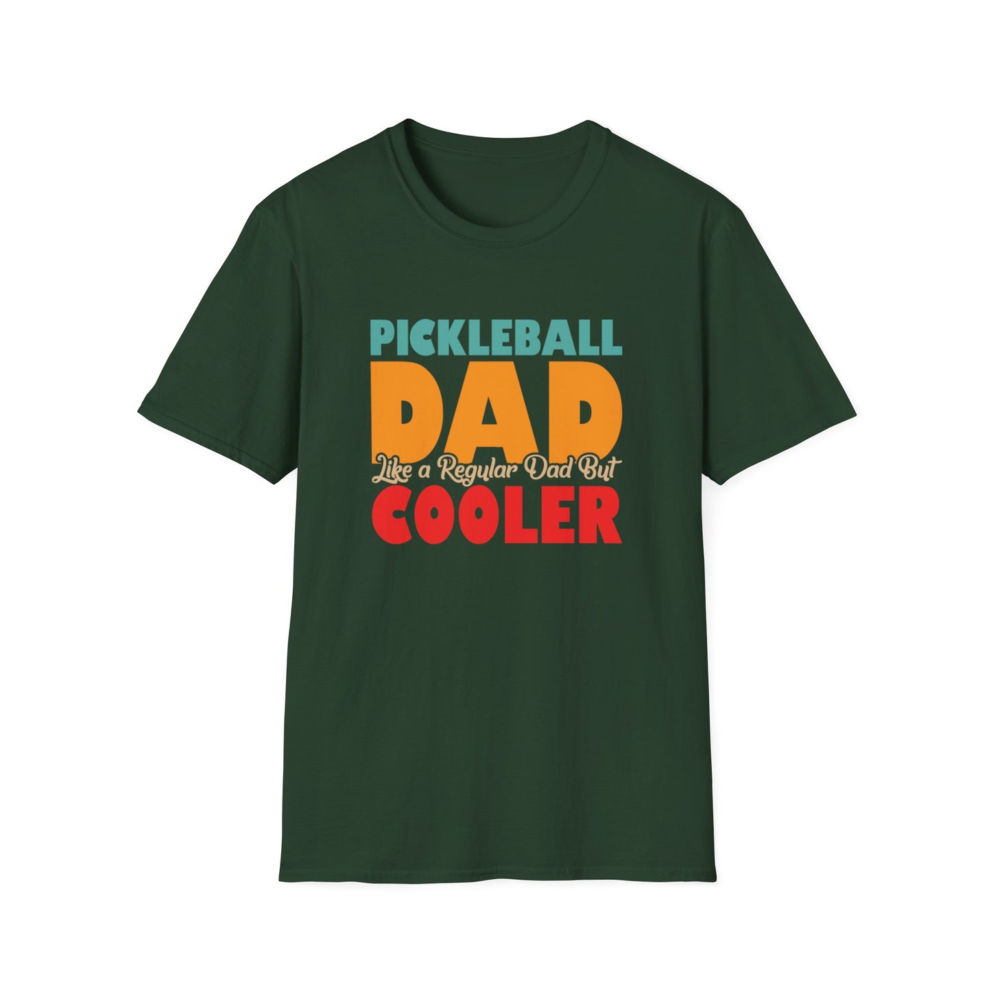 Men's Pickleball T-shirt - Pickleball Dad Like Regular Dad but Cooler Green