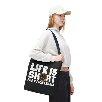 Pickleball Quirky Tote Bag - Life Is Short Play Pickleball