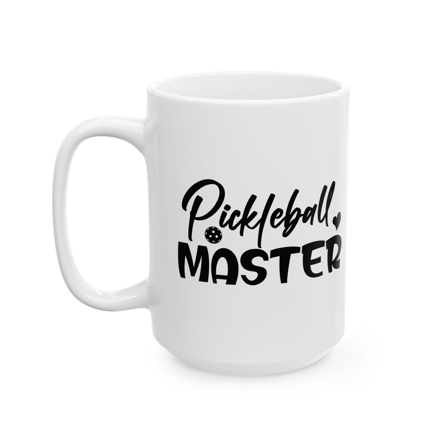 Pickleball Fun Mug - Pickleball Master