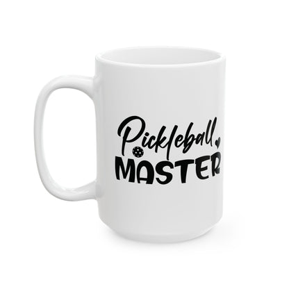 Pickleball Fun Mug - Pickleball Master