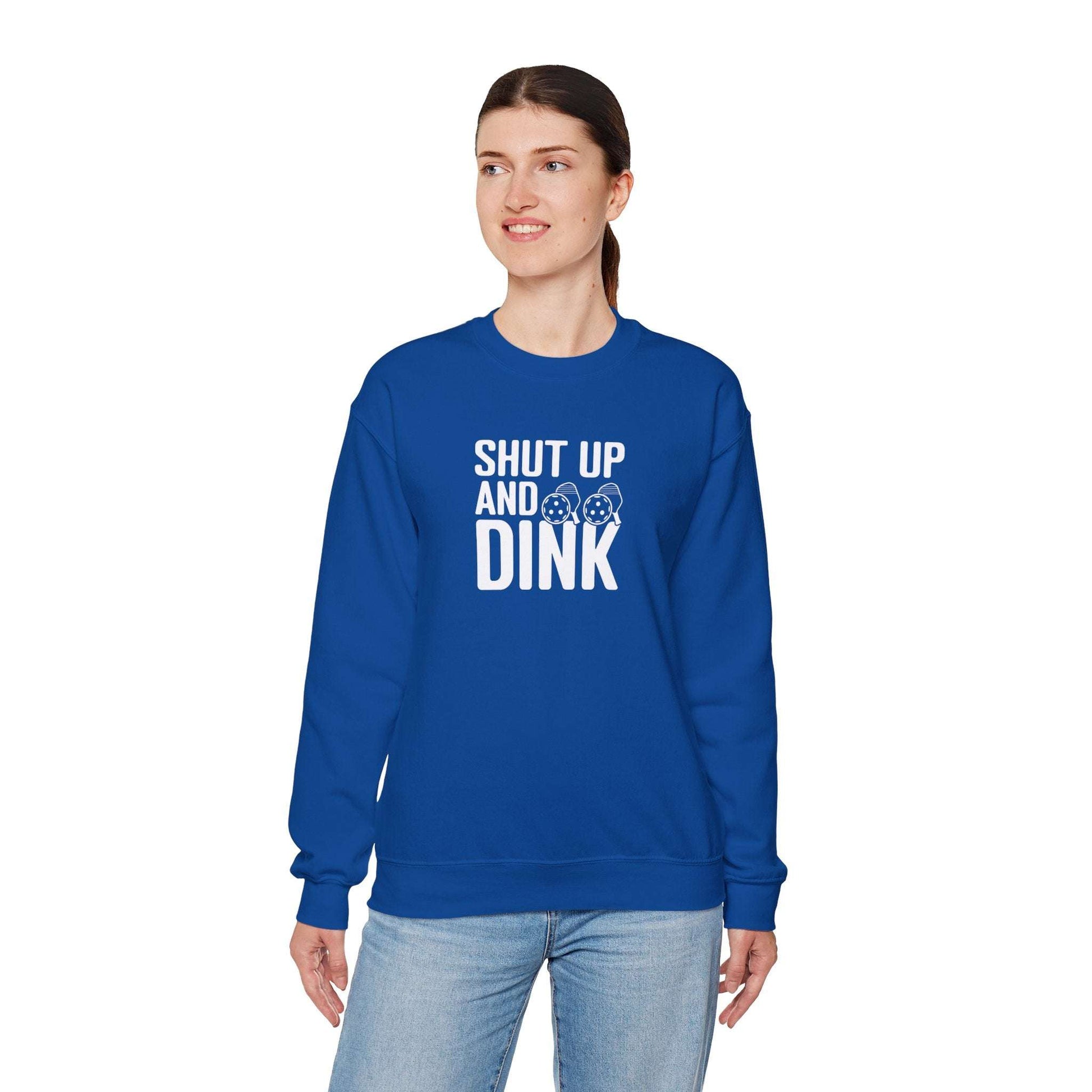 Women's Cool Pickleball Sweatshirt - Shut Up and Dink