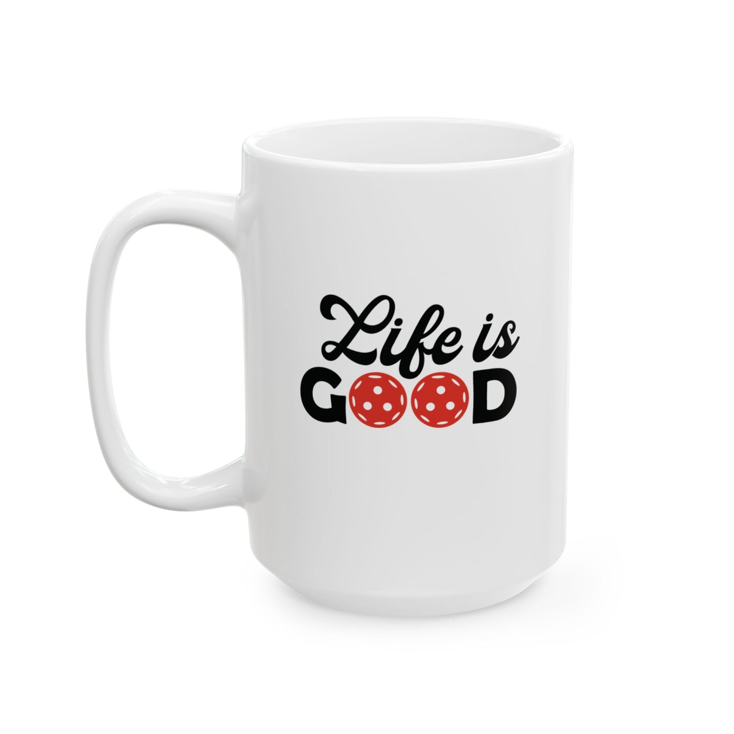 Pickleball Stylish Mug - Life is Good