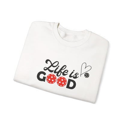 Women's Funny Pickleball Sweatshirt - Life Is Good