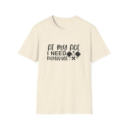 Women's Fun Pickleball T-shirt - At My Age I Need Pickleball Beige