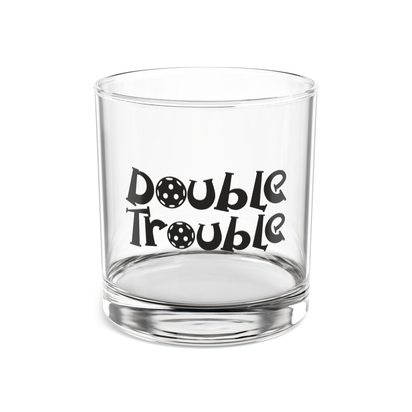 Pickleball Funny Rocks Glass - Double Trouble 10oz