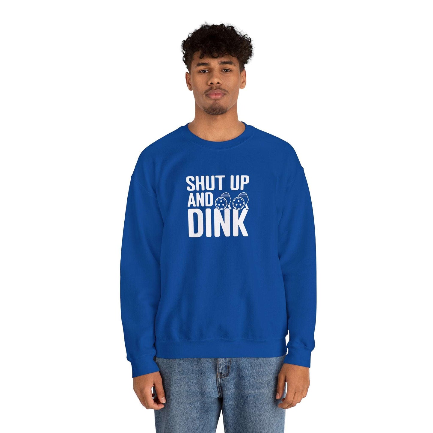 Men's Funny Pickleball Sweatshirt - Shut Up and Dink