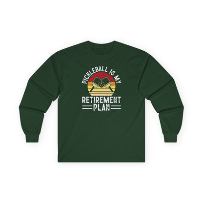 Women's Pickleball Long Sleeves top - Pickleball Is My Retirement Plan Green