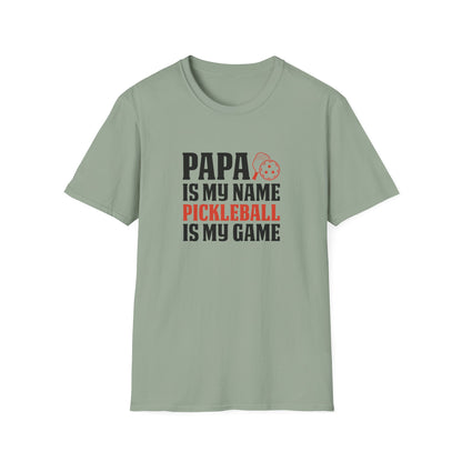 Men's Comfy Pickleball T-shirt - PAPA IS MY NAME PICKLEBALL IS MY GAME Green