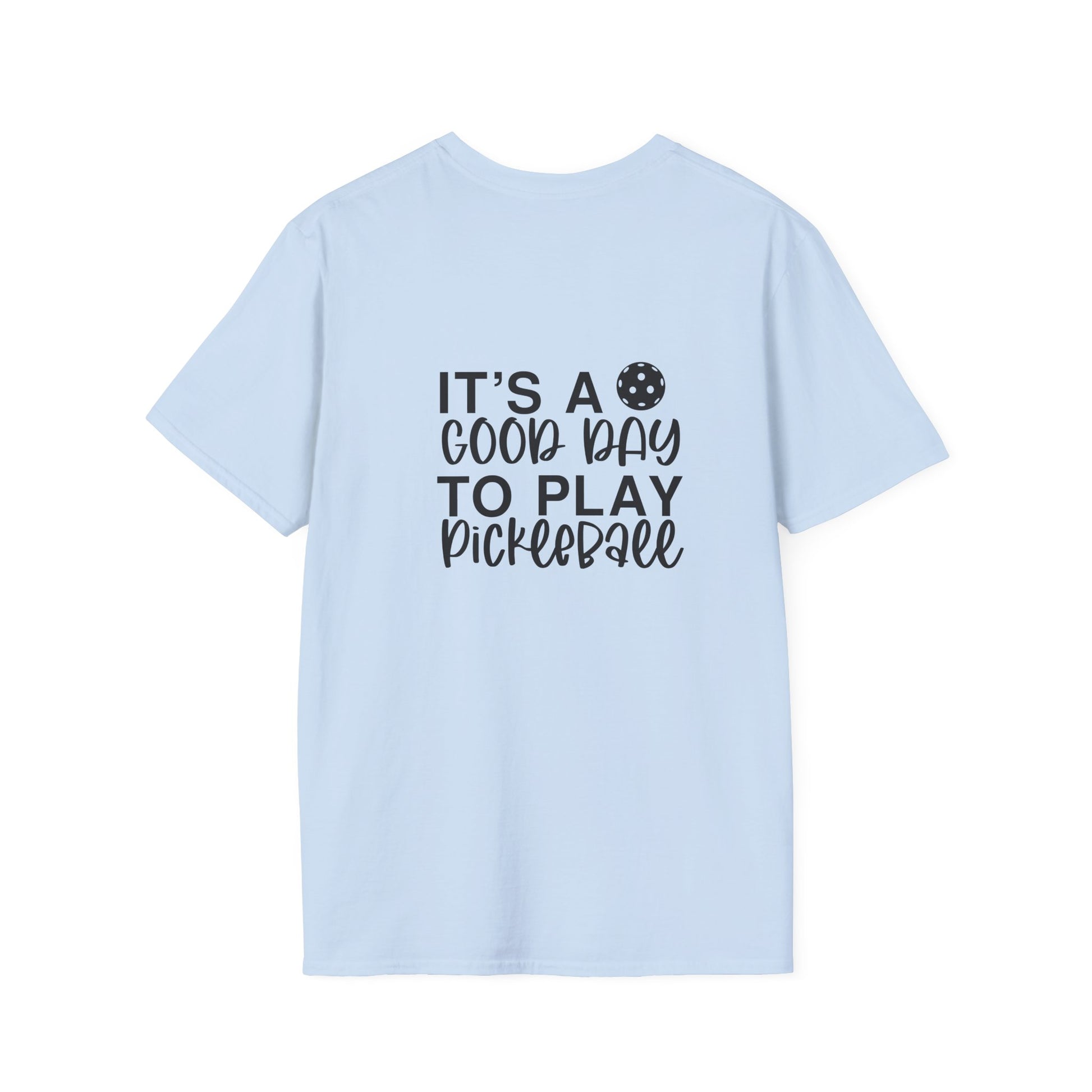 Women's Soft Pickleball T-shirt - It's a Good Day to Play Pickleball