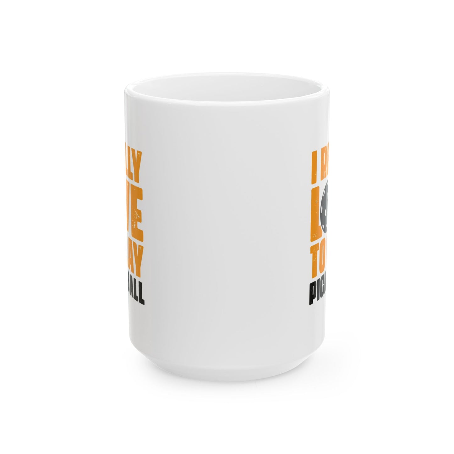 Pickleball Energetic Mug - I Really Love To Play Pickleball