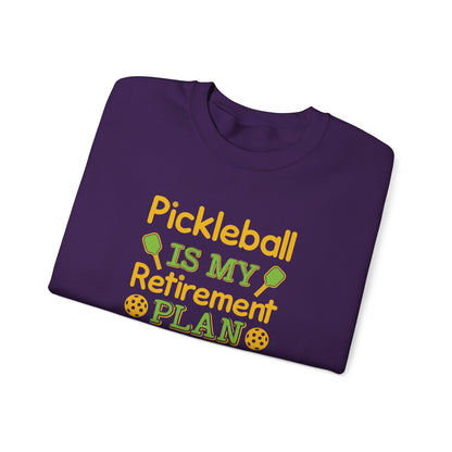 Women's Pickleball Sweatshirt - Pickleball Is My Retirement Plan