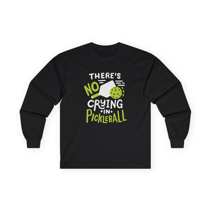 Men's Pickleball Long Sleeves top - There's No Crying in Pickleball Black