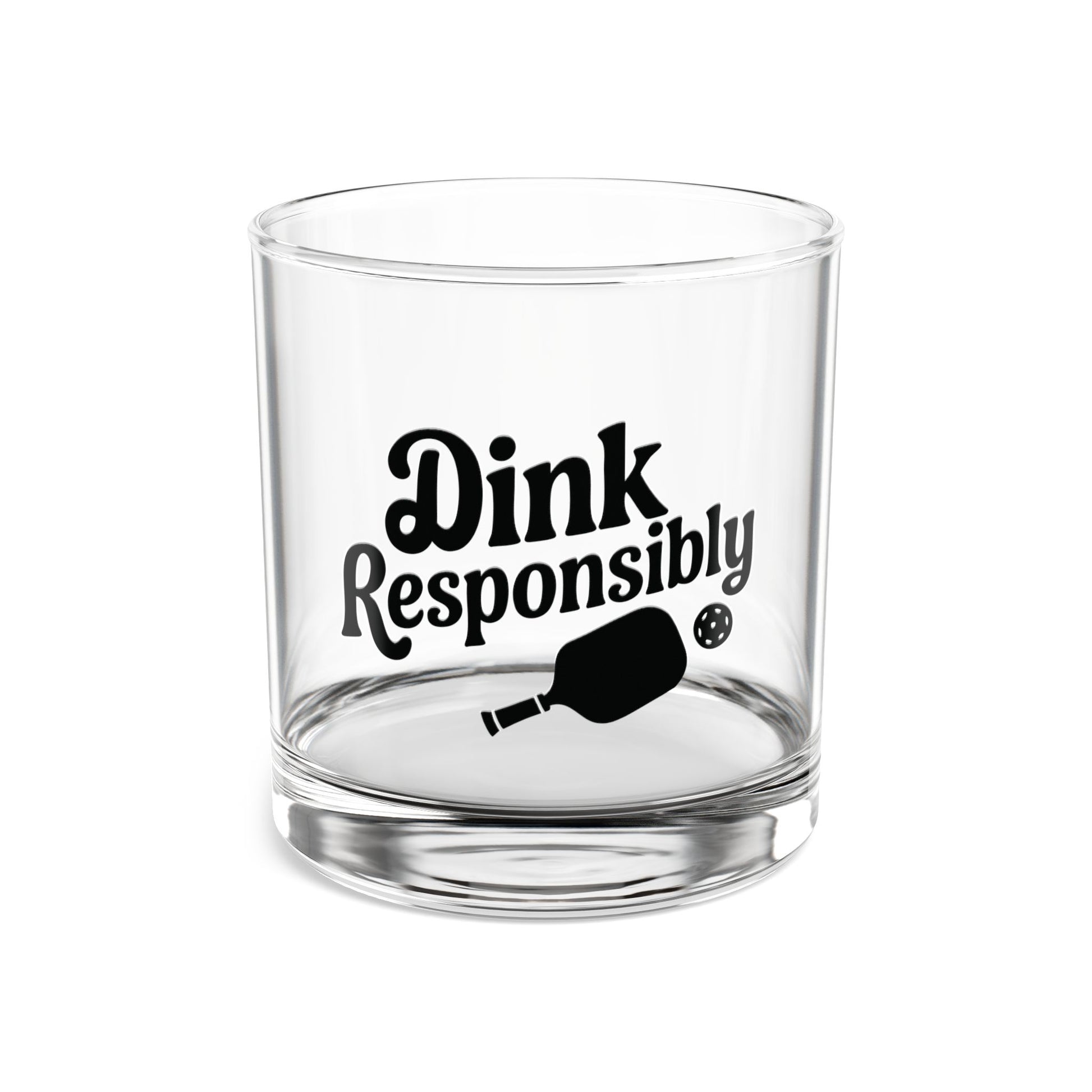 Pickleball Unique Rocks Glass - Dink Responsibly 10oz