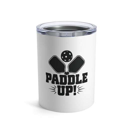 Pickleball Unique Tumbler - Paddle Up