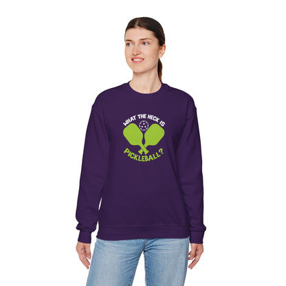 Women's Funny Pickleball Sweatshirt - What the Heck Is Pickleball?