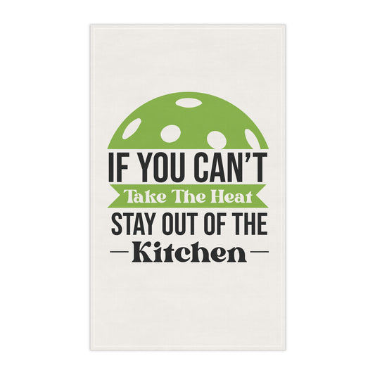 Pickleball Witty Tea Towel - If You Can't Take the Heat Stay Out Polyester