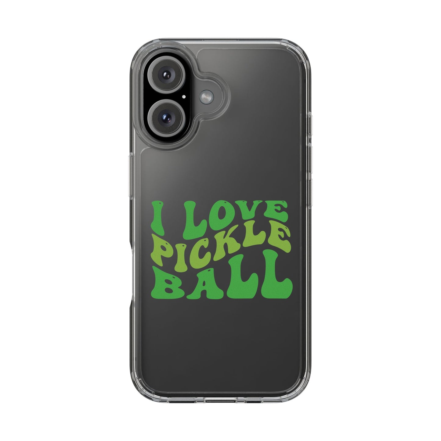 Pickleball Durable Phone case - I Love Pickleball Clear