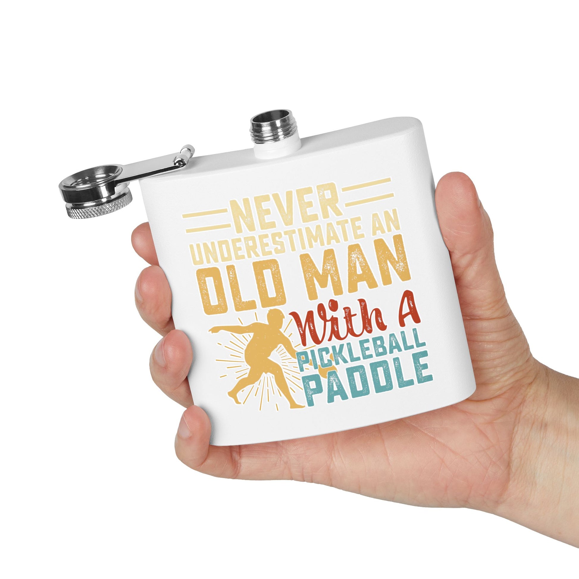 Pickleball Cool Flask - Never Underestimate an Old Man