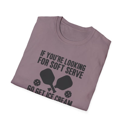 Men's Witty Pickleball T-shirt - Looking for Soft Serve? Get Ice Cream