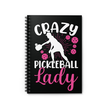 Pickleball Funny Notebook - Crazy Pickleball Lady Black