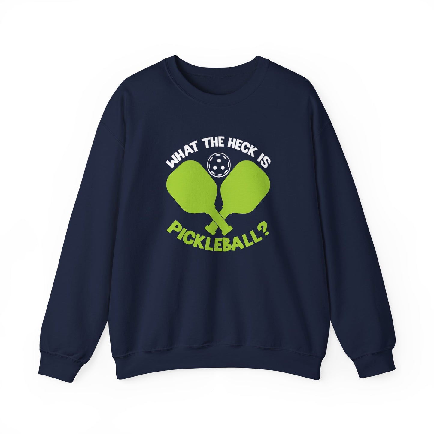 Men's Funny Pickleball Sweatshirt - What the Heck Is Pickleball? Navy