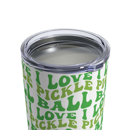 Pickleball Quirky Tumbler - I LOVE PICKLEBALL