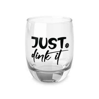 Pickleball Witty Whiskey Glass - Just Dink It 6oz