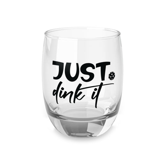 Pickleball Witty Whiskey Glass - Just Dink It 6oz