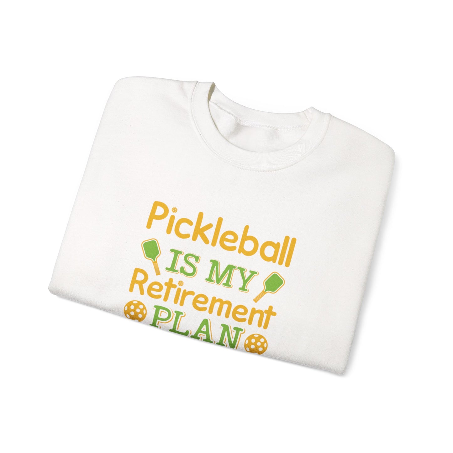 Men's Funny Pickleball Sweatshirt - Pickleball Is My Retirement Plan