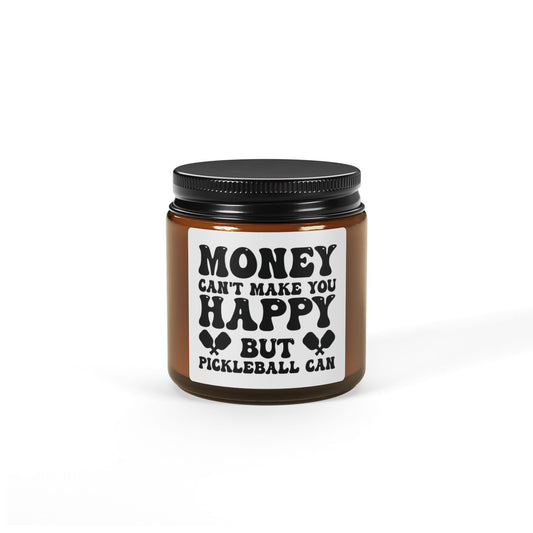 Pickleball Candle - Money Can't Make You Happy but Pickleball Can