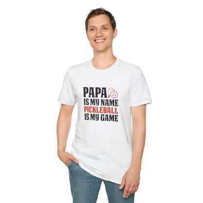 Men's Comfy Pickleball T-shirt - PAPA IS MY NAME PICKLEBALL IS MY GAME