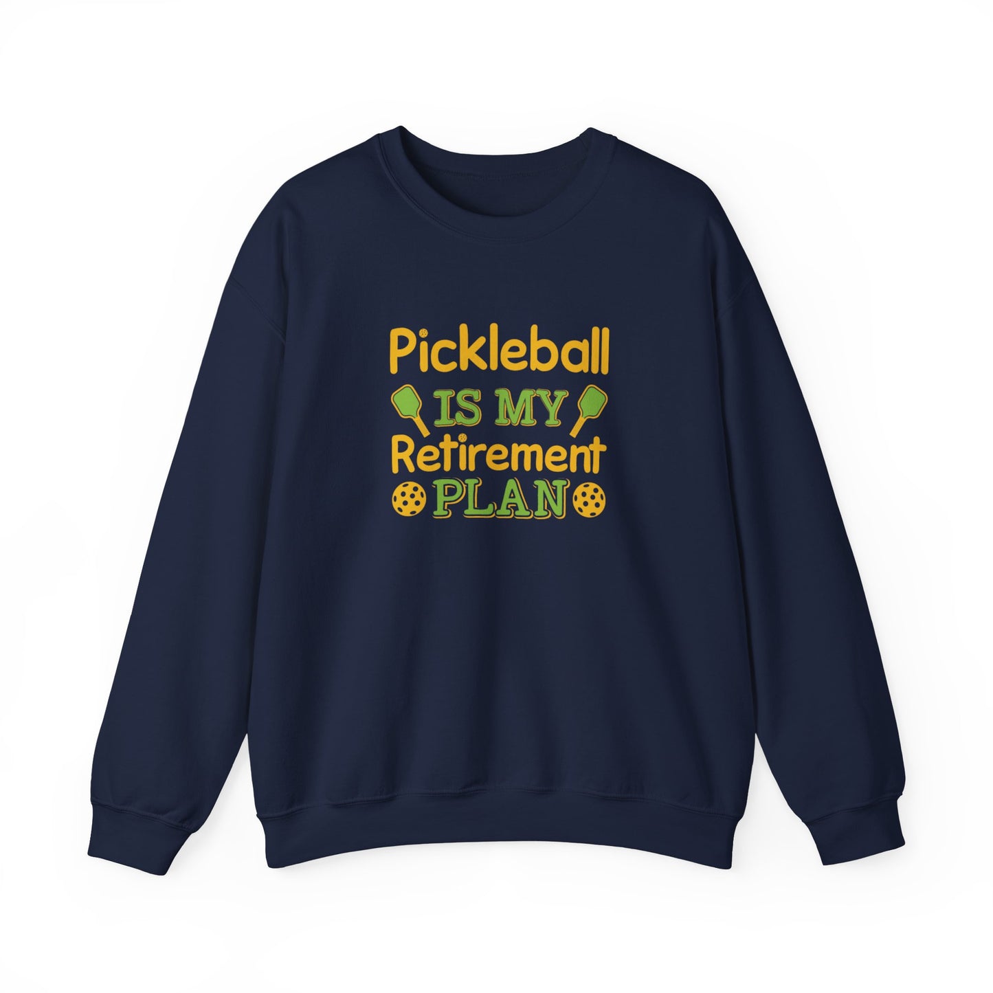 Men's Funny Pickleball Sweatshirt - Pickleball Is My Retirement Plan Navy