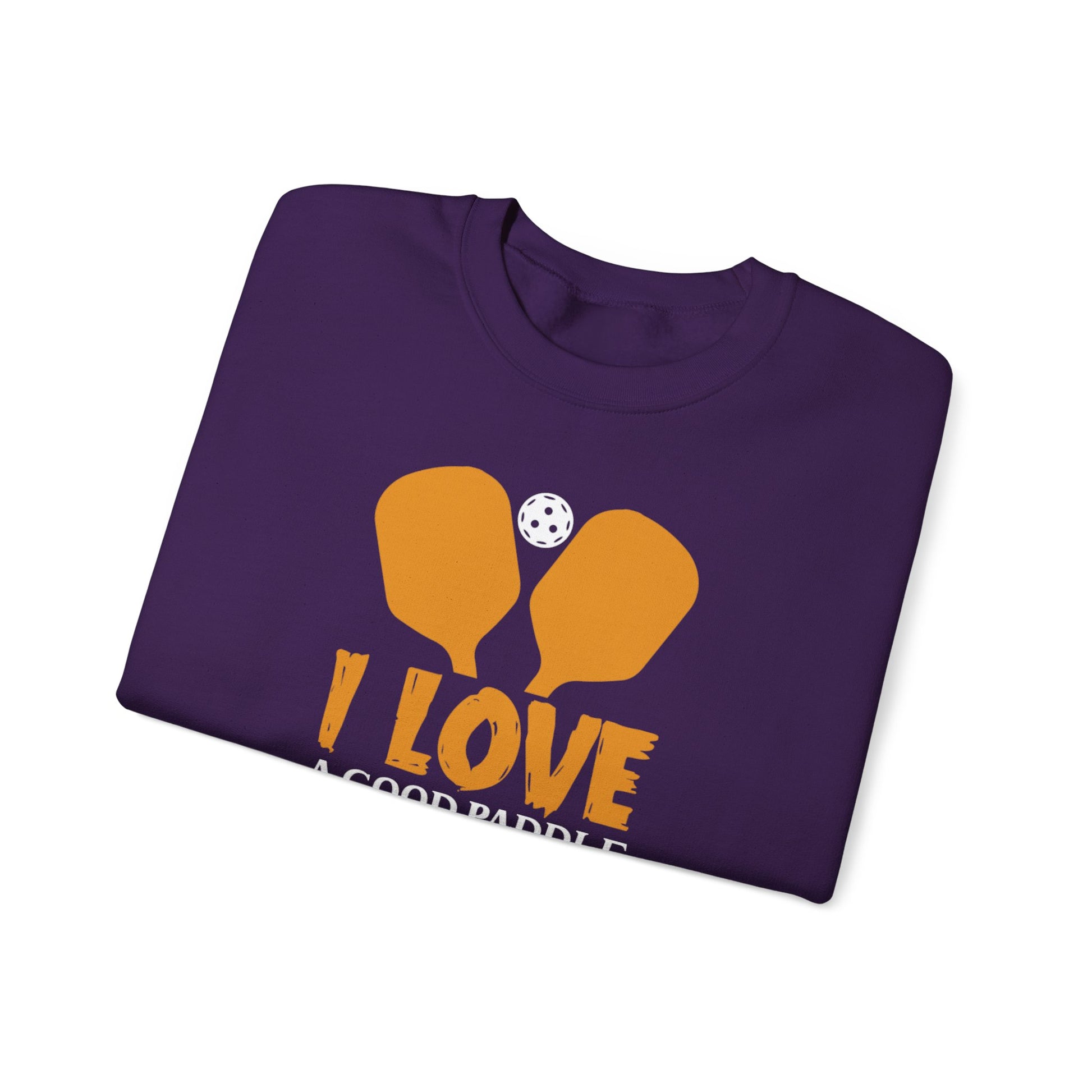 Women's Soft Pickleball Sweatshirt - I Love a Good Paddle