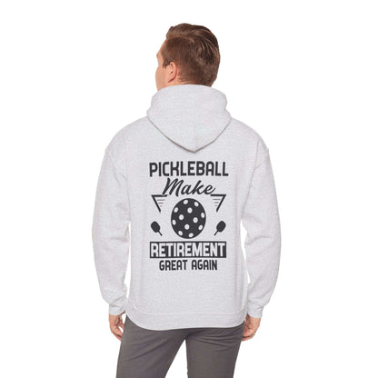Men's Pickleball Hoodie - Pickleball Make Retirement Great Again