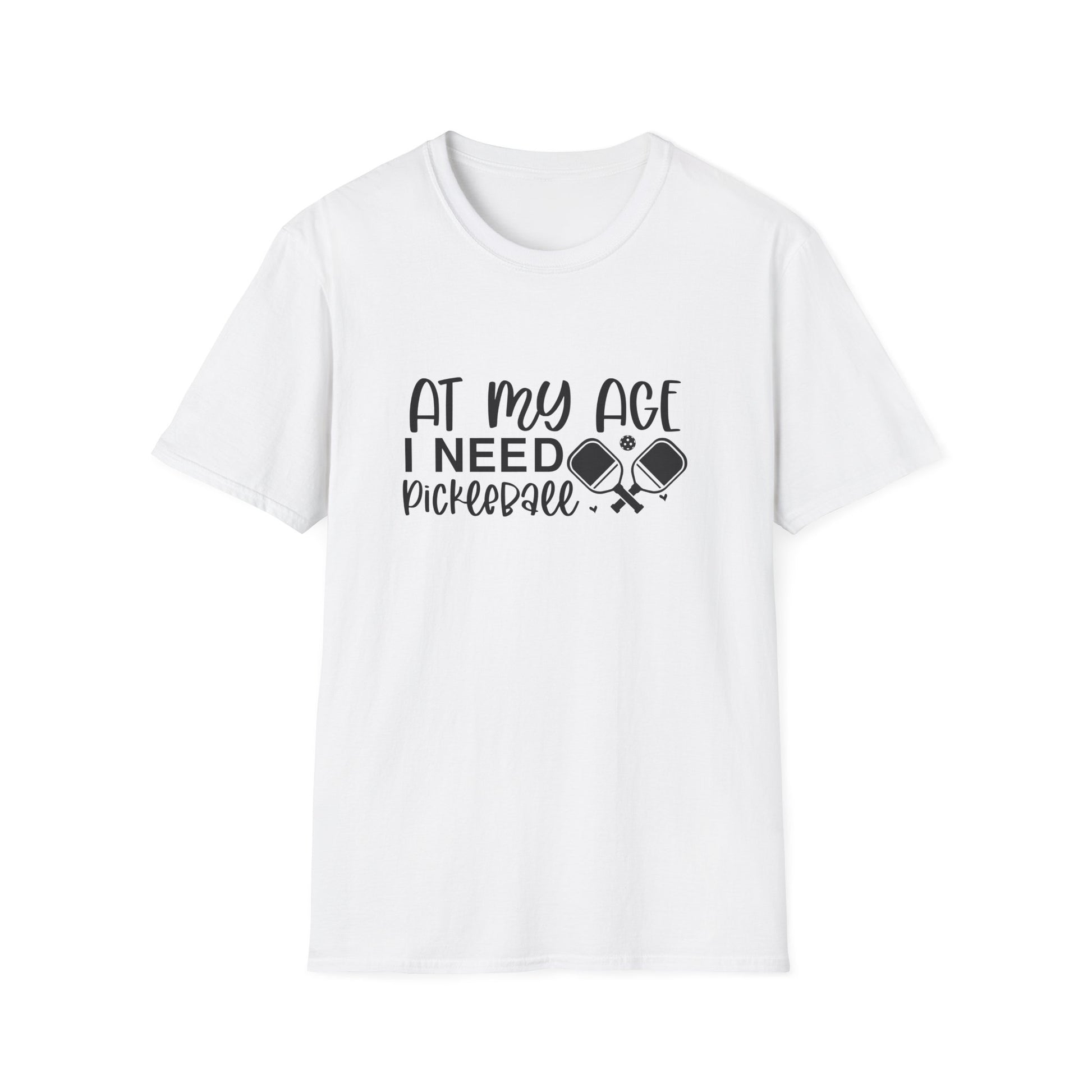 Women's Fun Pickleball T-shirt - At My Age I Need Pickleball White