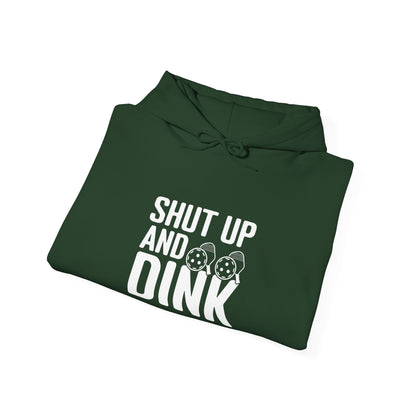 Women's Comfy Pickleball Hoodie - Shut Up and Dink