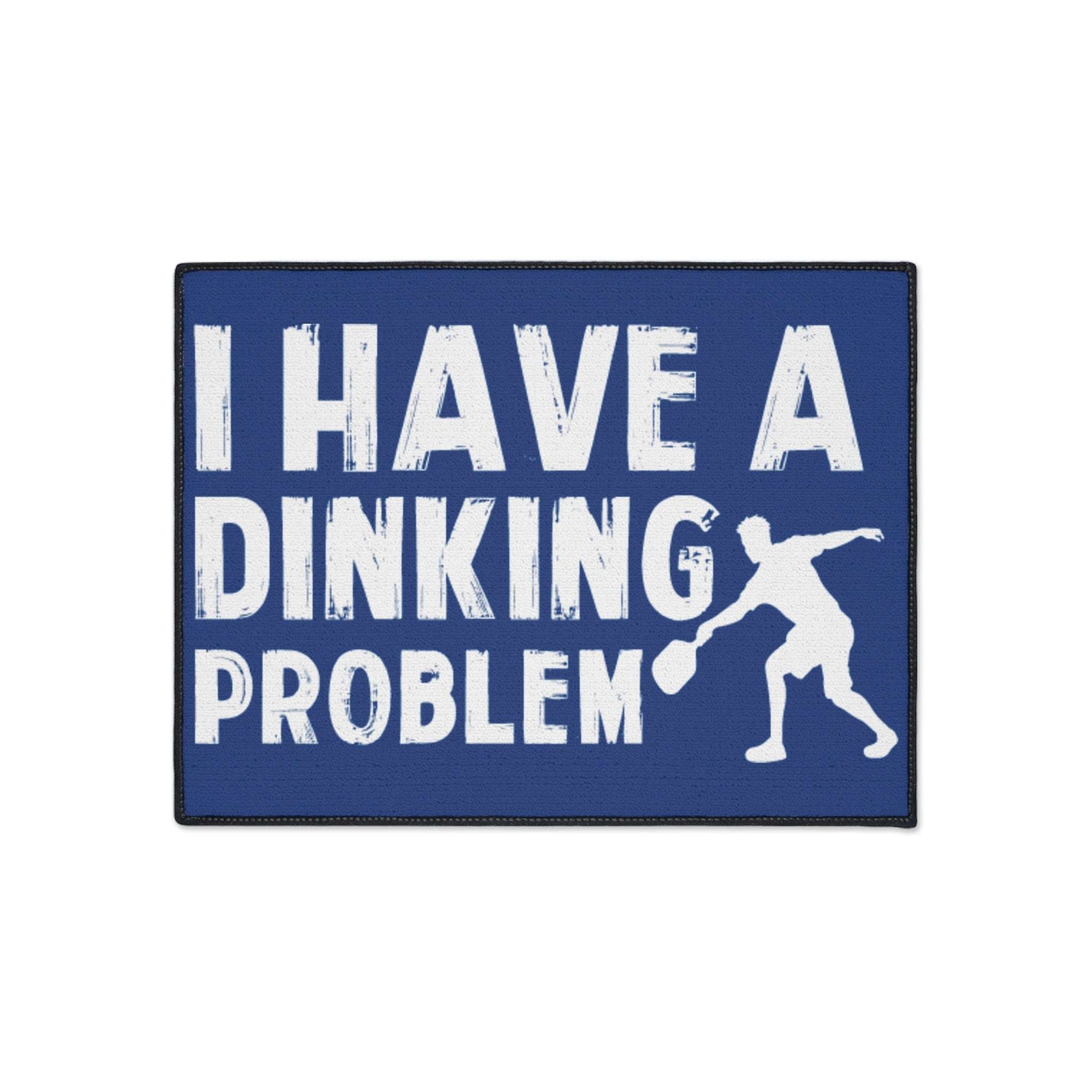 Pickleball Playful Heavy-duty Floor Mat - I Have a Dinking Problem