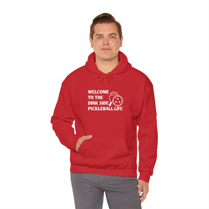 Men's Pickleball Hoodie - Welcome to the Dink Side Pickleball Life