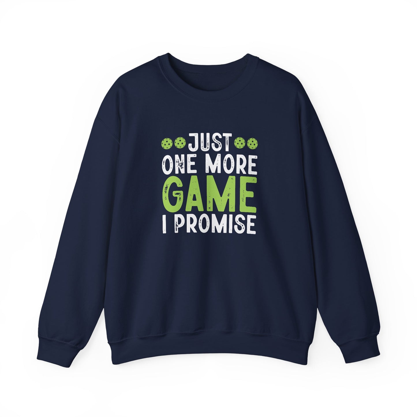 Men's Durable Pickleball Sweatshirt - Just One More Game I Promise Navy