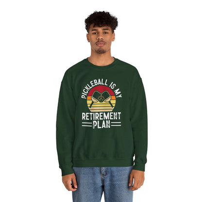 Men's Unique Pickleball Sweatshirt - Pickleball Is My Retirement Plan