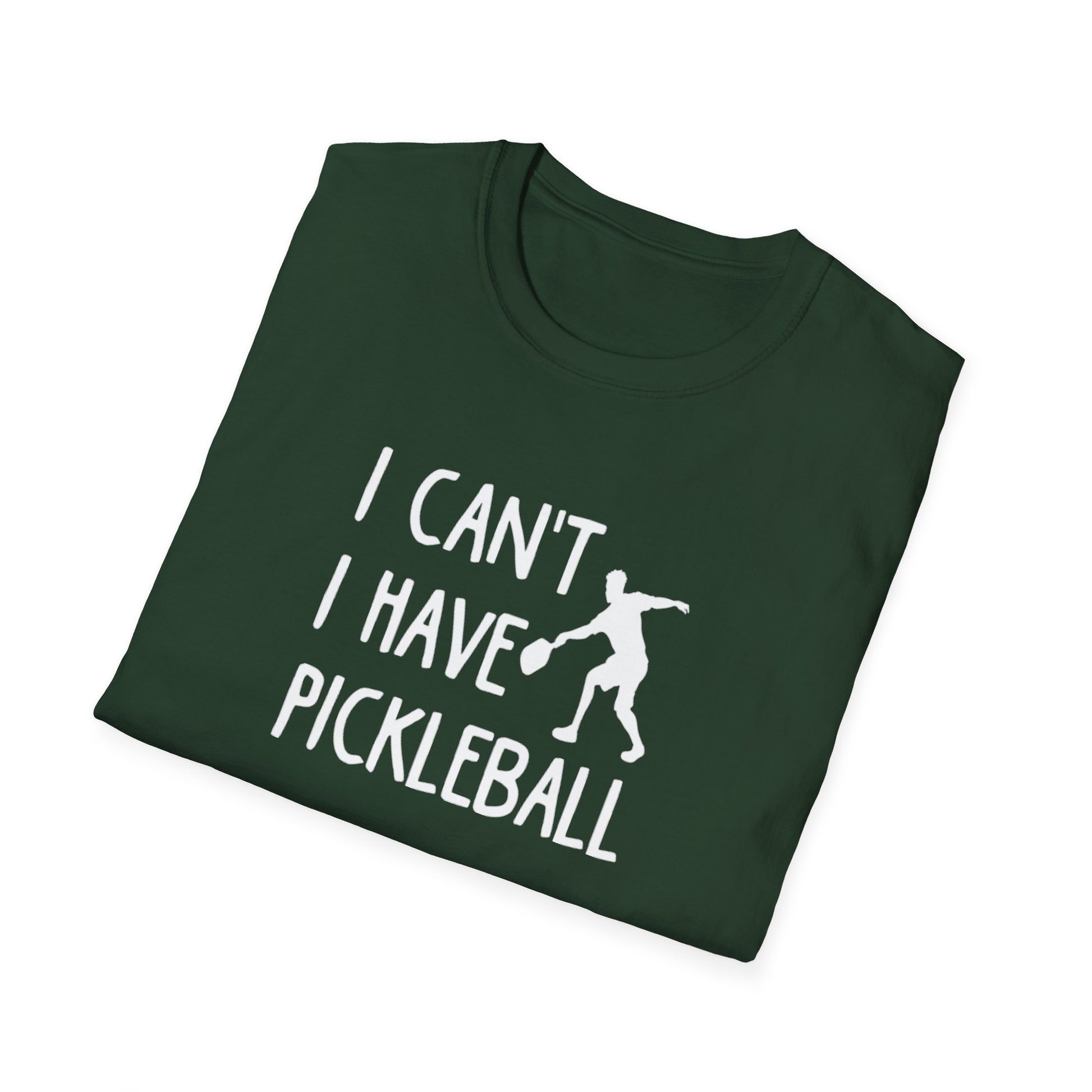 Men's Witty Pickleball T-shirt - I Can't I Have Pickleball