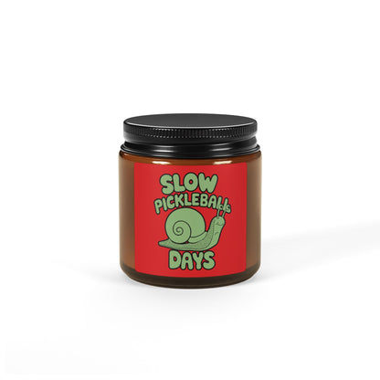 Pickleball Funny Candle - Slow Pickleball Days Amber