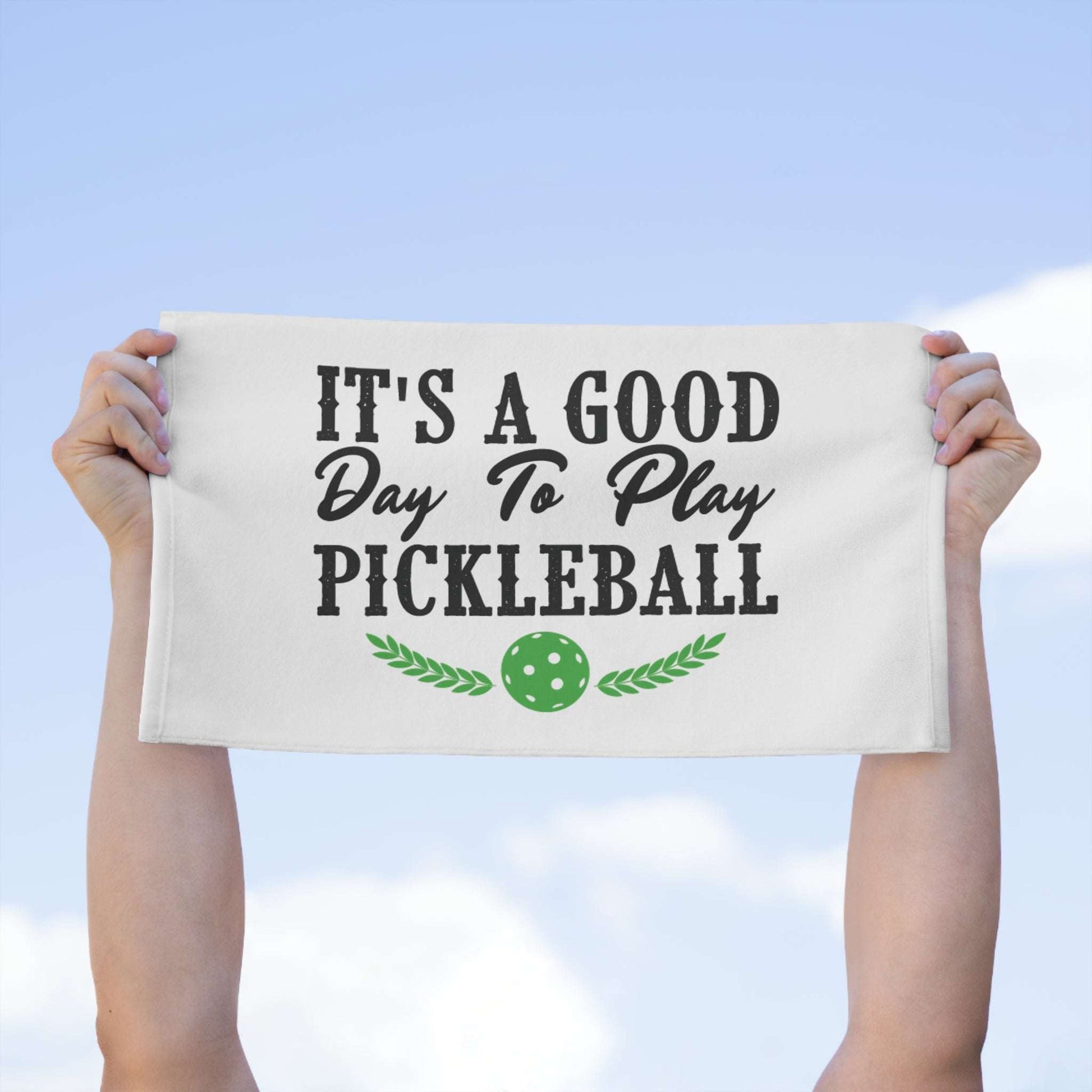 Pickleball Energetic Rally Towel - It's a Good Day to Play Pickleball