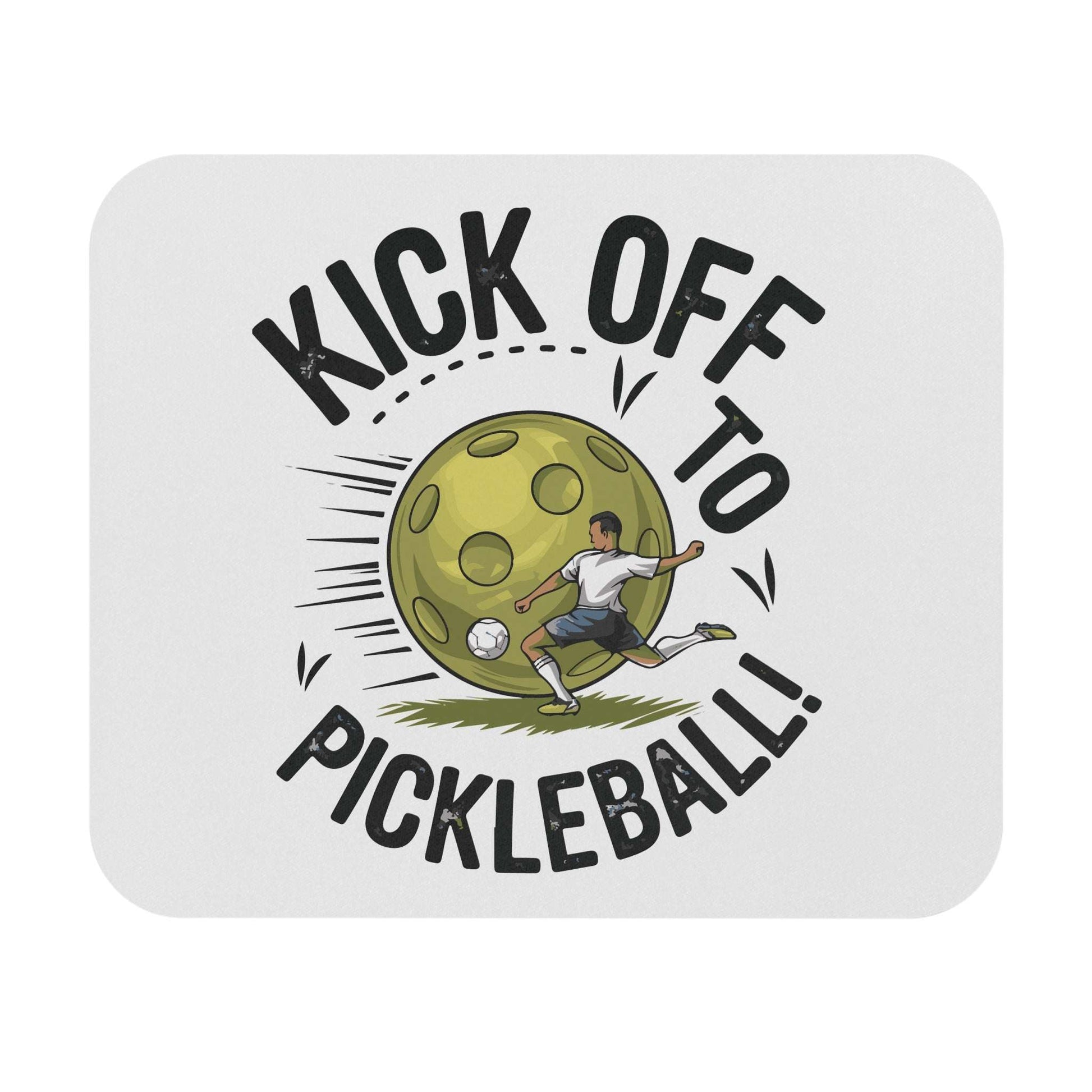 Pickleball Practical Mouse pad - Kick Off to Pickleball White