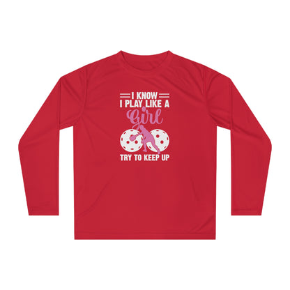 Women's Pickleball Long Sleeves top - Play Like a Girl Try to Keep Up Red