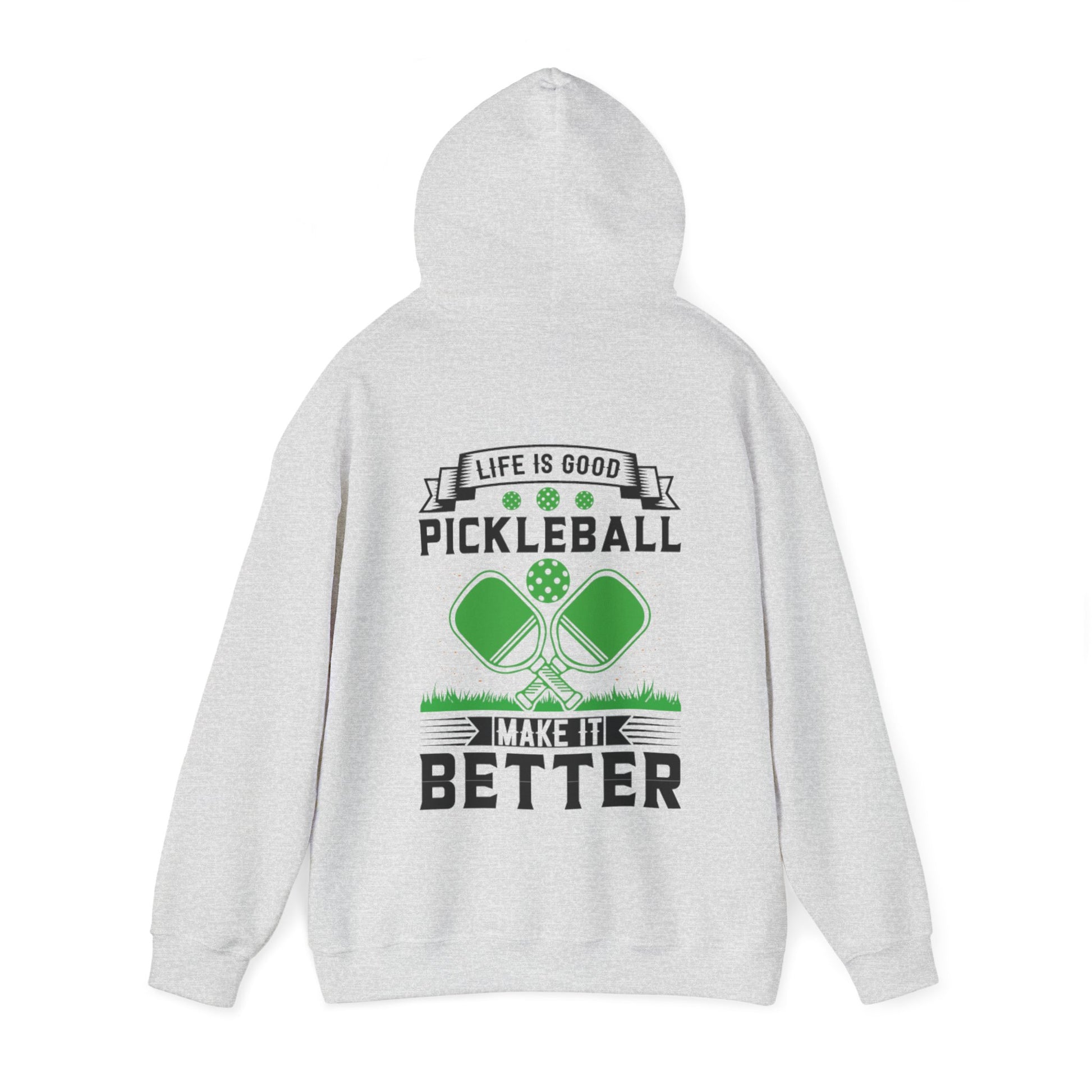 Men's Soft Pickleball Hoodie - Life is Good Pickleball Make It Better