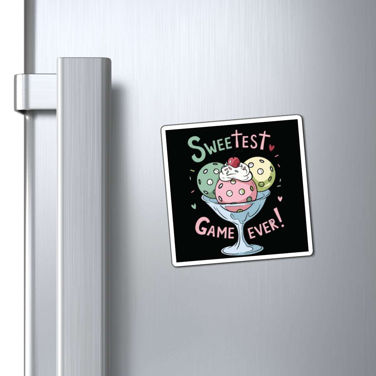 Pickleball Colorful Magnet - Sweetest Game Ever